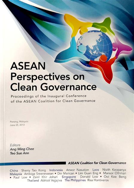 ASEAN Perspectives on Clean Governance: Proceedings of the Inaugural Conference of the ASEAN Coalition for Clean Governance
